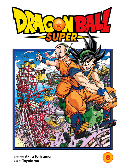 Title details for Dragon Ball Super, Volume 8 by Akira Toriyama - Available
